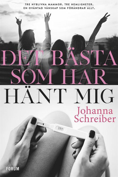 Cover for Johanna Schreiber · Det bästa som har hänt mig (ePUB) (2019)