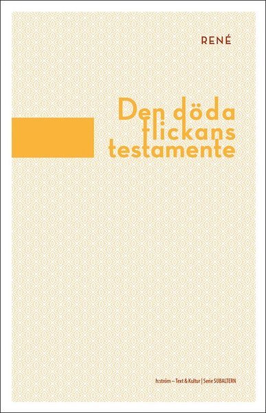 Serie Subaltern: Den döda flickans testamente - René - Books - h:ström - Text & Kultur AB - 9789173272902 - May 15, 2021