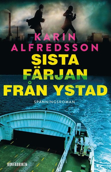 Cover for Karin Alfredsson · Sista färjan från Ystad (ePUB) (2019)