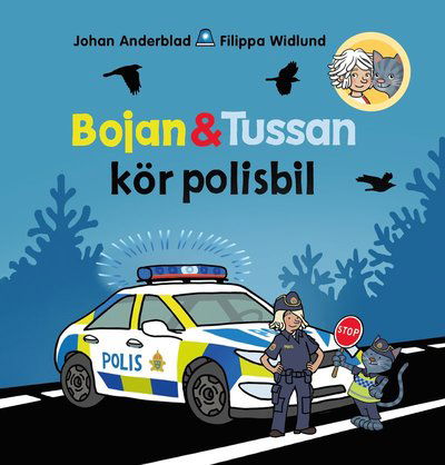 Cover for Johan Anderblad · Bojan och Tussan kör polisbil (Indbundet Bog) (2023)