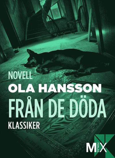 Cover for Ola Hansson · MIX novell - klassiker: Från de döda : novell (ePUB) (2013)