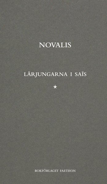 Cover for Novalis · Lärjungarna i Saïs (Bog) (2020)