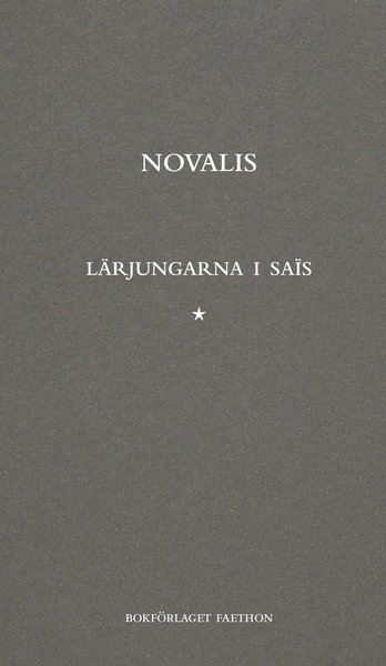 Cover for Novalis · Lärjungarna i Saïs (Book) (2020)