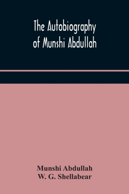 Cover for Munshi Abdullah · The autobiography of Munshi Abdullah (Paperback Book) (2020)