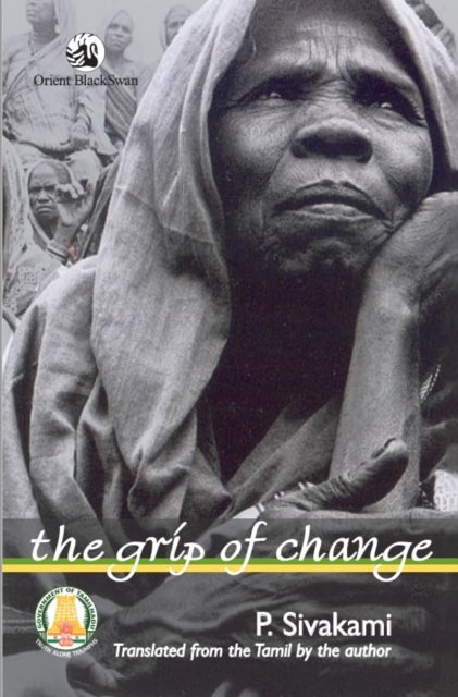 Cover for K. Sivakami · The Grip of Change - Literature in translation (Paperback Book) (2024)