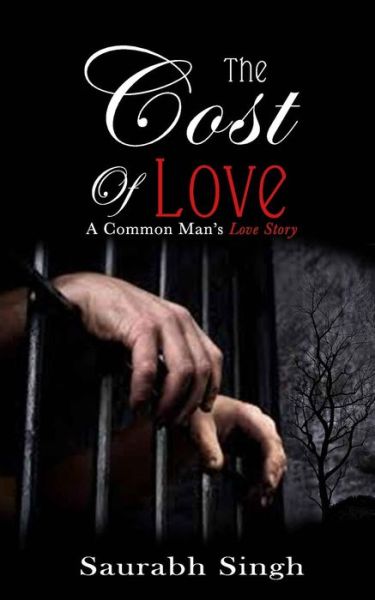 Cover for Saurabh Singh · The Cost of Love (Paperback Book) (2017)