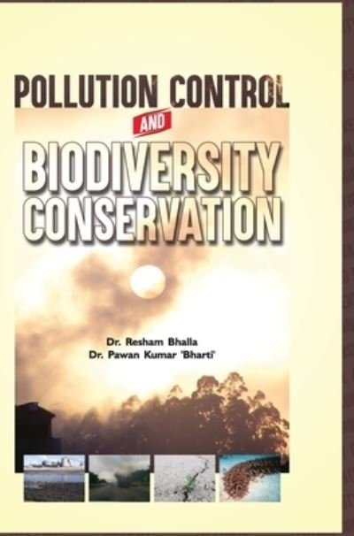 Cover for Resham Bhalla · Pollution Control and Biodiversity Conservation (Hardcover Book) (2016)