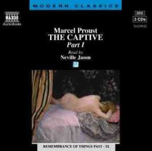 Captive Part I - Proust / Jason - Musiikki - Naxos Audiobooks - 9789626341902 - tiistai 14. maaliskuuta 2000