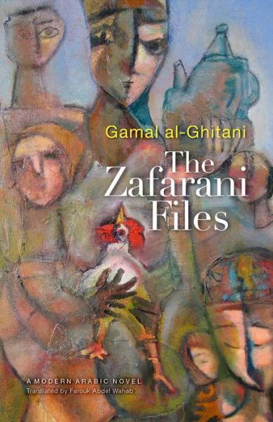 Cover for Gamal Al-Ghitani · The Zafarani Files - Modern Arabic Literature (Hardcover) (Hardcover Book) (2009)