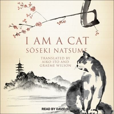 I Am a Cat - Soseki Natsume - Muzyka - TANTOR AUDIO - 9798200321902 - 17 marca 2020