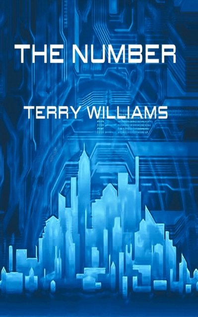 Terry Williams · The Number (Paperback Book) (2024)