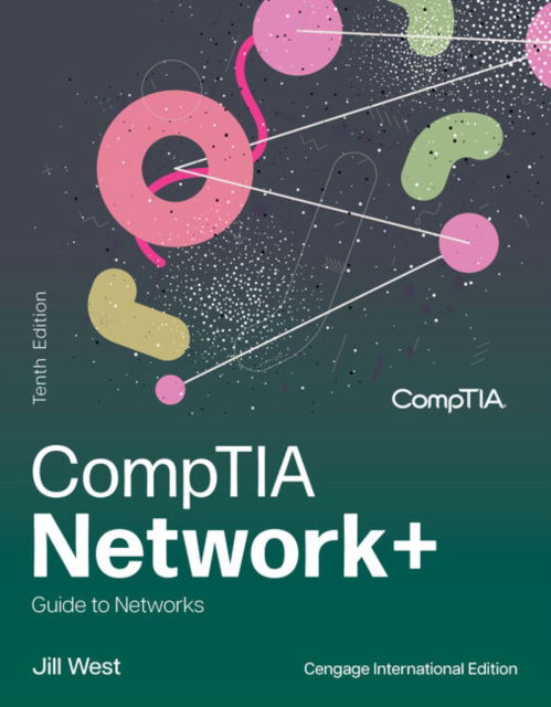 Cover for West, Jill (Georgia Northwestern Technical College) · CompTIA Network+ Guide to Networks, Cengage International Edition (Paperback Book) (2024)