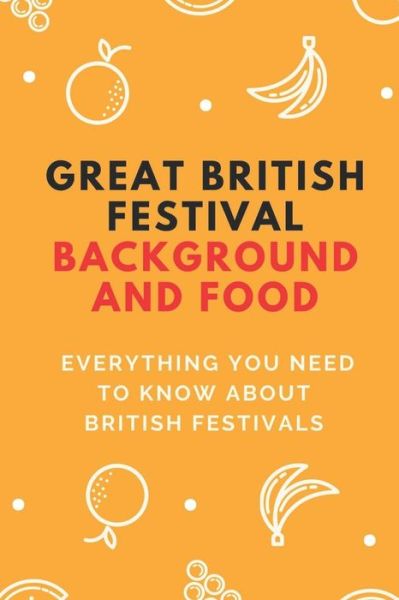 Cover for Cecille Fistler · Great British Festival Background And Food (Paperback Book) (2021)