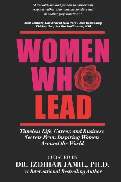 Cover for Izdihar Jamil · Women Who Lead: Timeless Life, Career, and Business Secrets from Inspiring Women Around the World (Paperback Bog) (2021)