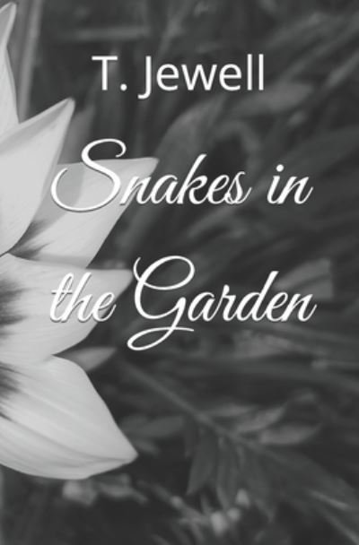 Cover for T Jewell · Snakes in the Garden (Paperback Bog) (2021)