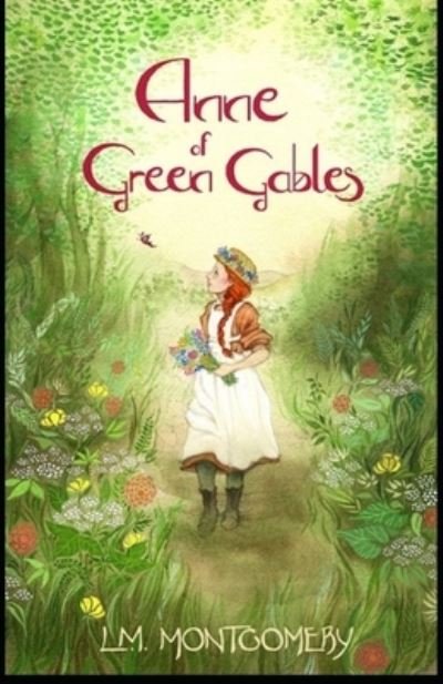 Cover for Lucy Maud Montgomery · Anne of Green Gables by Lucy Maud Montgomery (Paperback Book) [Illustrated edition] (2021)