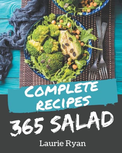 Cover for Laurie Ryan · 365 Complete Salad Recipes (Paperback Book) (2020)