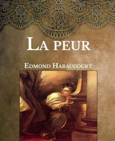 Cover for Edmond Haraucourt · La peur (Paperback Book) (2021)