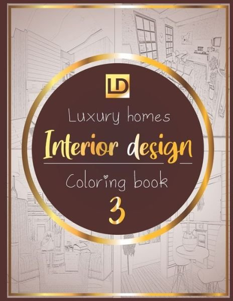 Cover for Luxury Publisher · Interior design coloring book Luxury homes 3 (Taschenbuch) (2020)