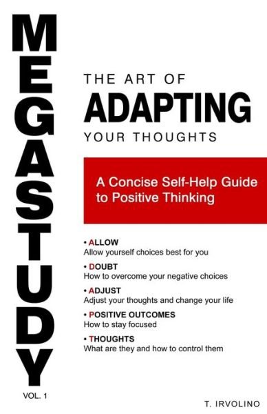Cover for T Irvolino · MEGASTUDY - The Art of Adapting Your Thoughts (Paperback Book) (2020)