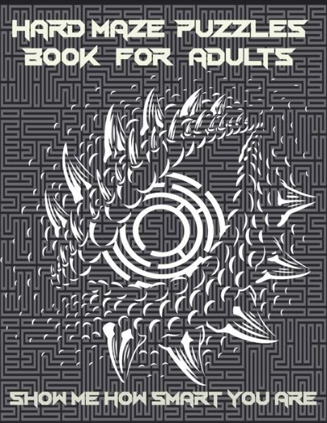 Hard Maze Puzzles Book For Adults - Red One Az - Książki - Independently Published - 9798647854902 - 25 maja 2020