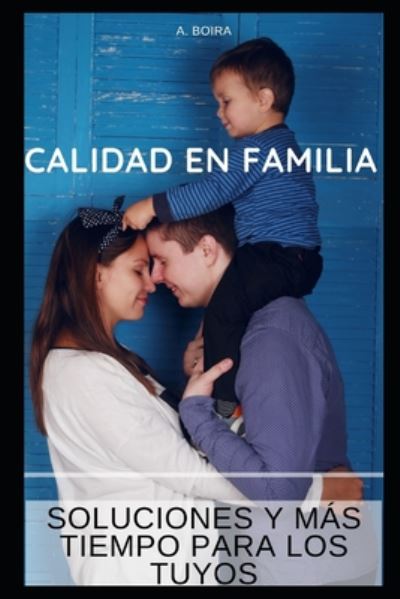 Cover for A Boira · Calidad En Familia (Paperback Book) (2020)