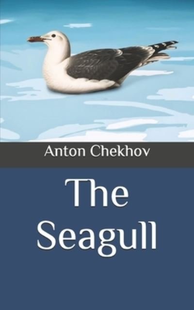 Cover for Anton Chekhov · The Seagull (Taschenbuch) (2020)