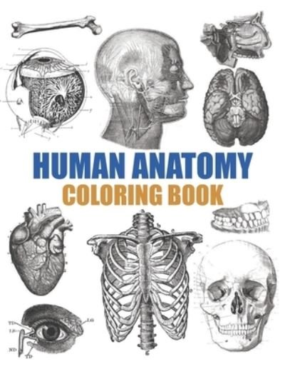 Human Anatomy Coloring Book - Med - Boeken - Independently Published - 9798737030902 - 12 april 2021
