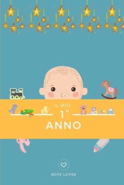 Cover for Note Lover · Il mio primo anno: Colori (Paperback Book) (2021)