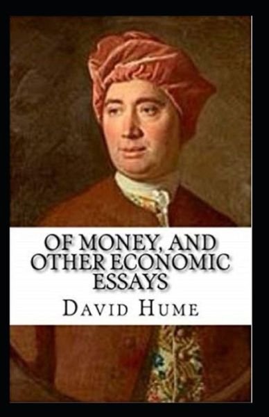Cover for David Hume · Of Money, and Other Economic Essays Annotated (Paperback Book) (2021)