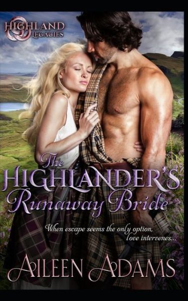 Cover for Aileen Adams · The Highlander's Runaway Bride (Paperback Book) (2022)