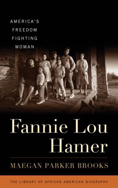 Cover for Maegan Parker Brooks · Fannie Lou Hamer: America's Freedom Fighting Woman - Library of African American Biography (Paperback Book) (2024)