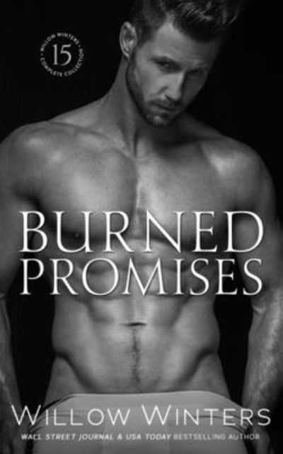 Cover for Willow Winters · Burned Promises (Book) (2022)