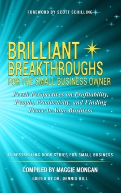 Cover for Maggie Mongan · Brilliant Breakthroughs For The Small Business Owner (Hardcover Book) (2021)