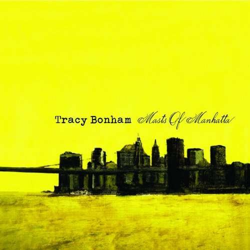 Cover for Tracy Bonham · Masts Of Manhatta (CD) [Digipak] (2010)