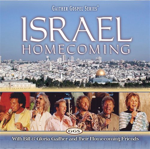 Cover for Bill &amp; Gloria Gaither · Bill &amp; Gloria Gaither-israel Homecoming (CD) [Enhanced edition] (2019)