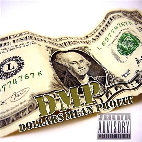 Cover for Dmp · Dollars Mean Profit (CD) (2006)