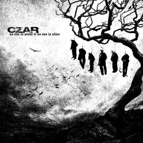 Cover for Czar · No One is Alone if No One is Alive (CD) (2014)