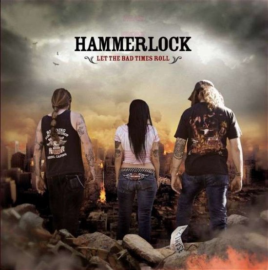 Lp-hammerlock-let the Bad Times Roll - LP - Música - CMG - 0654367667903 - 15 de julho de 2010