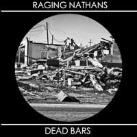 Cover for Raging Nathans &amp; Dead Bars · Split 7 Inch (7&quot;) (2020)