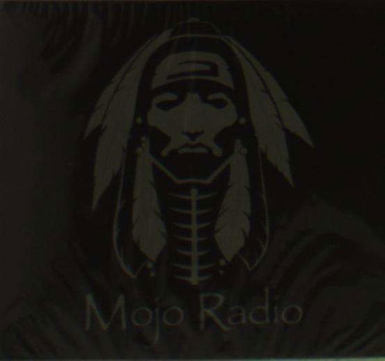 Cover for Mojo Radio (CD) (2011)