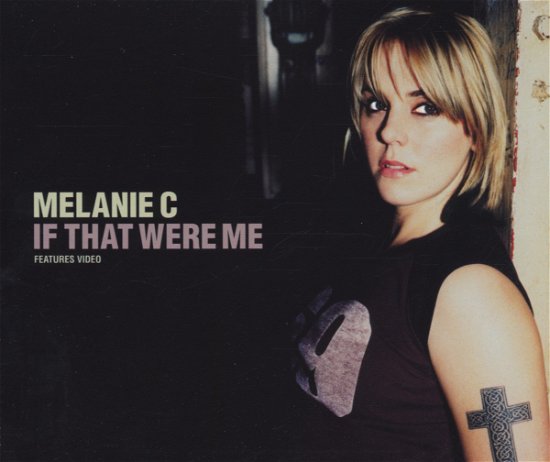 Cover for Melanie C · If That Were Me (CD)