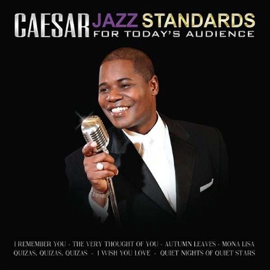 Cover for Caesar · Jazz Standards for Todays Audience (CD) (2014)