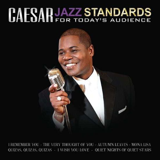 Jazz Standards for Todays Audience - Caesar - Music -  - 0793573183903 - April 27, 2014