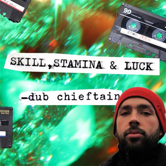 Cover for Dub Chieftain · Skill Stamina &amp; Luck (CD) [Digipak] (2019)