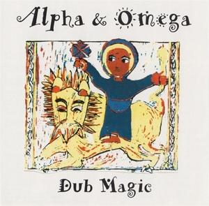 Cover for Alpha &amp; Omega · Dub Magic (LP) (2015)