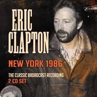 New York 1986 - Eric Clapton - Musiikki - Leftfield Media - 0823564817903 - perjantai 8. kesäkuuta 2018