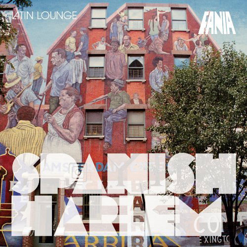 Cover for Latin Lounge:Spanish Harlem (CD) [Digipak] (2010)