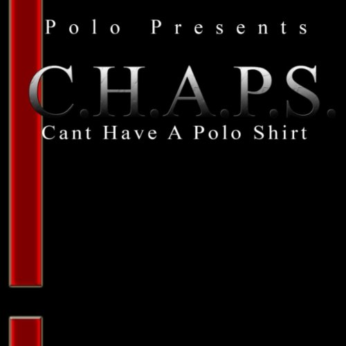 C.h.a.p.s. (Can't Have a Polo Shirt) - Polo - Muzyka -  - 0859702410903 - 22 grudnia 2009