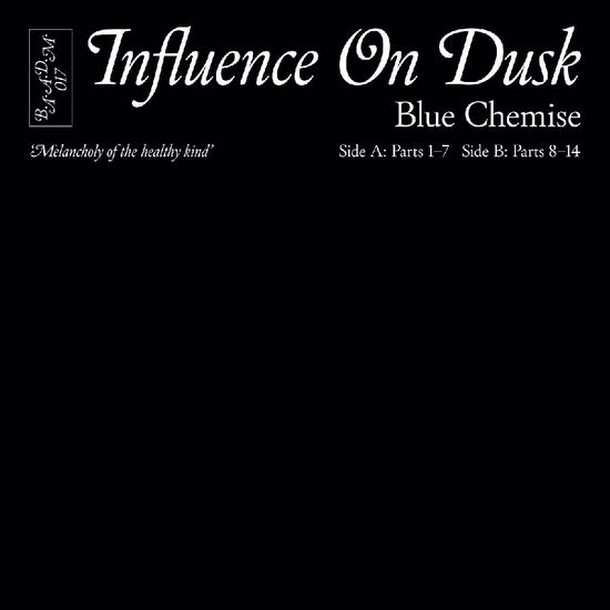 Influence on Dusk - Blue Chemise - Musiikki -  - 0880918268903 - perjantai 15. marraskuuta 2024